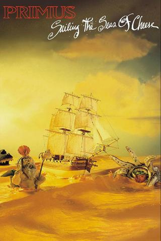 Primus - Sailing The Seas Of Cheese poster