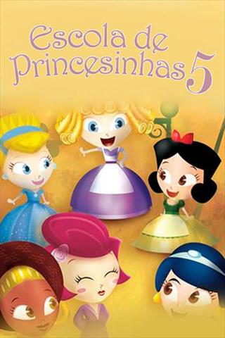 Escola de Princesinhas 5 poster