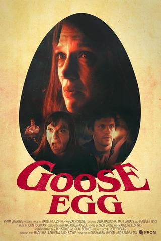 Goose Egg poster
