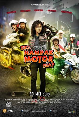 Bro, Nampak Motor Gua? poster