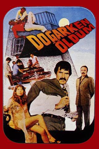 Doğarken Öldüm poster