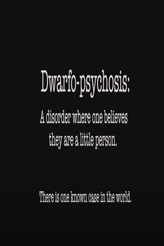 Dwarfo-Psychosis poster
