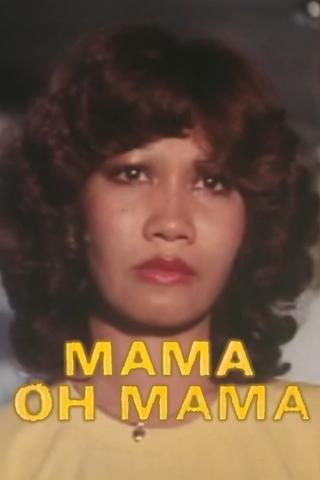 Mama Oh Mama poster