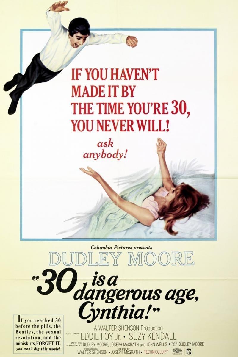 30 Is a Dangerous Age, Cynthia! poster