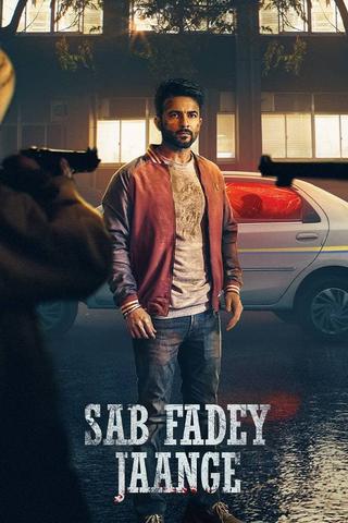 Sab Fadey Jaange poster