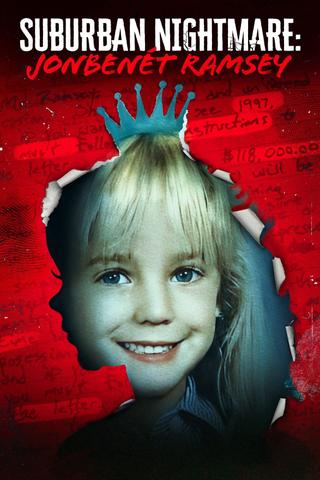 Suburban Nightmare: JonBenét Ramsey poster