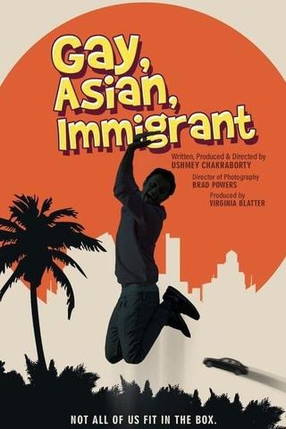 Gay, Asian, Immigrant poster