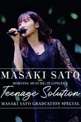 Sato Masaki on Morning Musume.'21 2021 Autumn Teenage Solution ~Sato Masaki Graduation Special~ poster