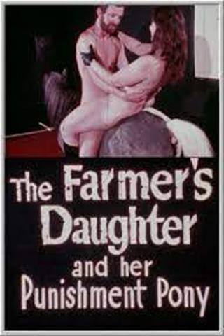 The Farmer's Daughter and Her Punishment Pony poster