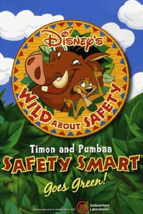 Wild About Safety: Timon and Pumbaa Safety Smart Goes Green! poster