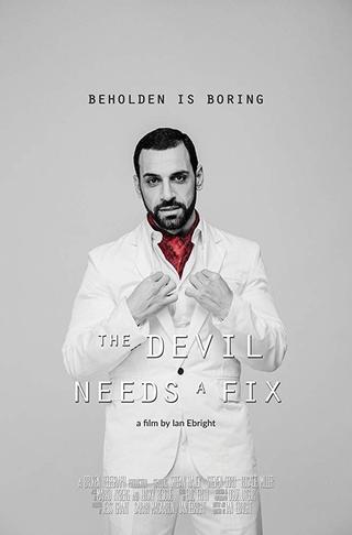 The Devil Needs a Fix poster