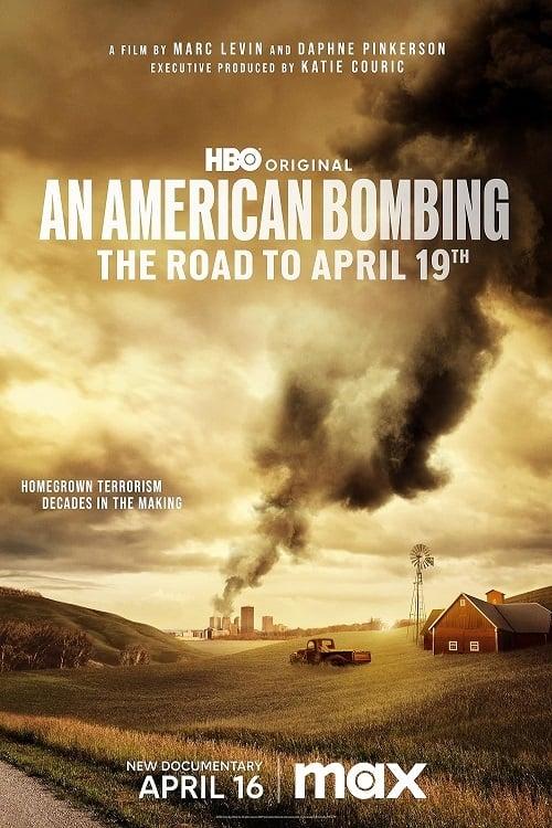 An American Bombing: The Road to April 19th poster