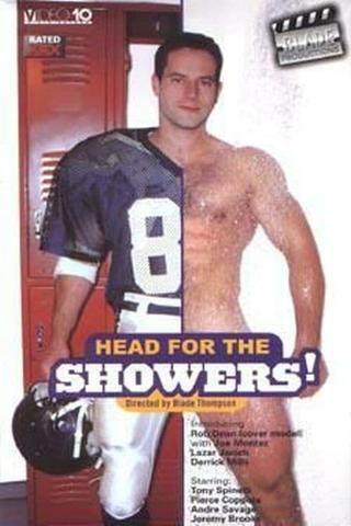 Head for the Showers! poster