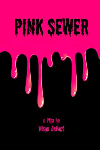 Pink Sewer poster