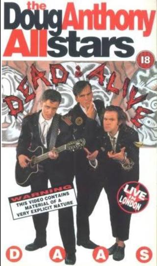 DAAS - Doug Anthony All Stars, Dead and Alive poster