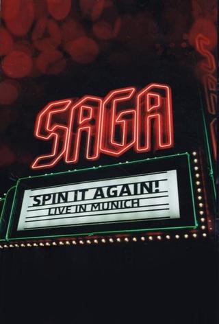 Saga: Spin It Again! - Live In Munich poster