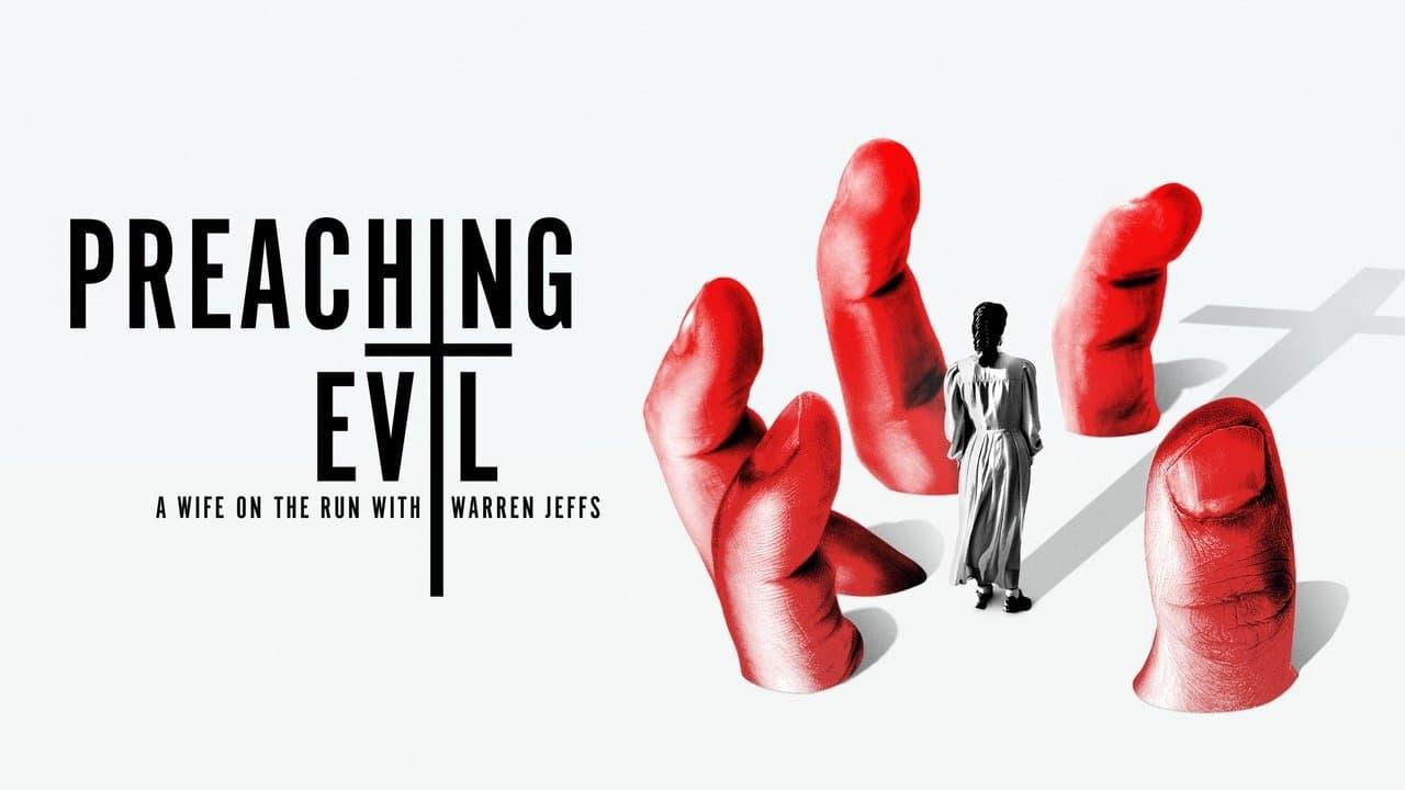 Preaching Evil: A Wife on the Run with Warren Jeffs backdrop