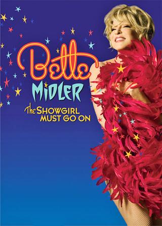 Bette Midler: The Showgirl Must Go On poster