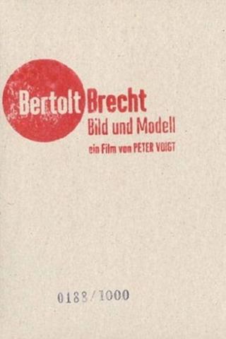 Bertolt Brecht - Images and Model poster