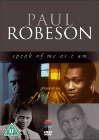 Paul Robeson: Speak of Me as I Am poster
