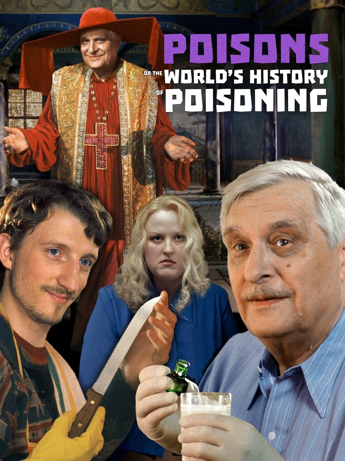 Poisons or the World History of Poisoning poster