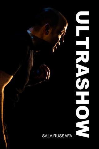 Ultrashow - Sala Russafa poster