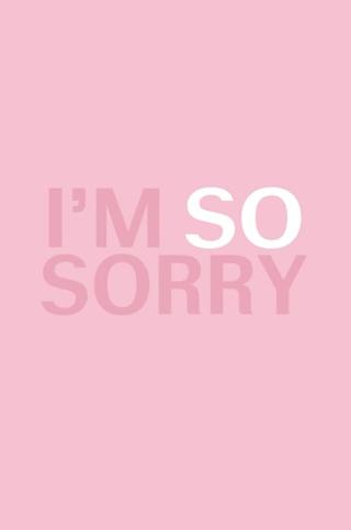 I'm SO Sorry poster