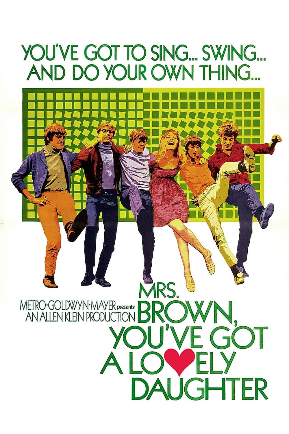 Mrs. Brown, You've Got a Lovely Daughter poster