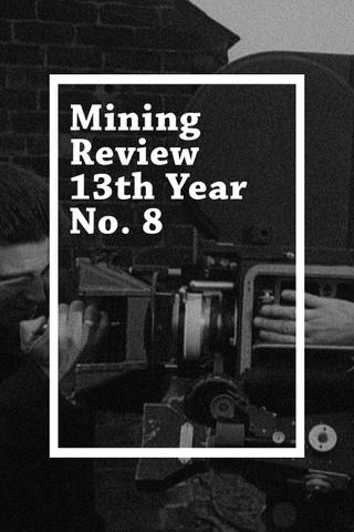 Mining Review 13th Year No. 8 poster