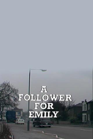 A Follower for Emily poster