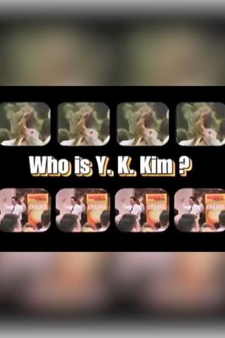 Who Is Y.K. Kim? poster