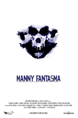 Manny Fantasma poster
