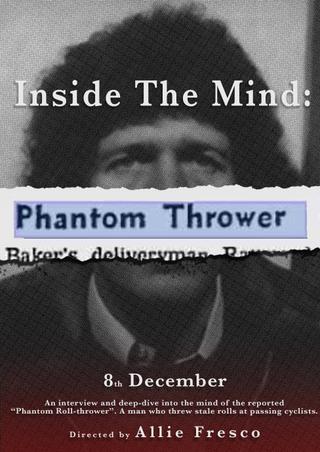 Inside the Mind: The Phantom Roll-Thrower poster
