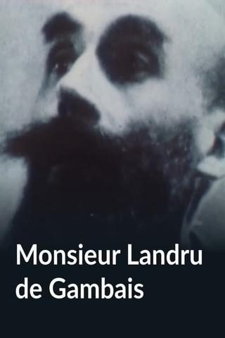 Monsieur Landru de Gambais poster