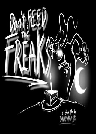 Don't Feed the Freaks poster