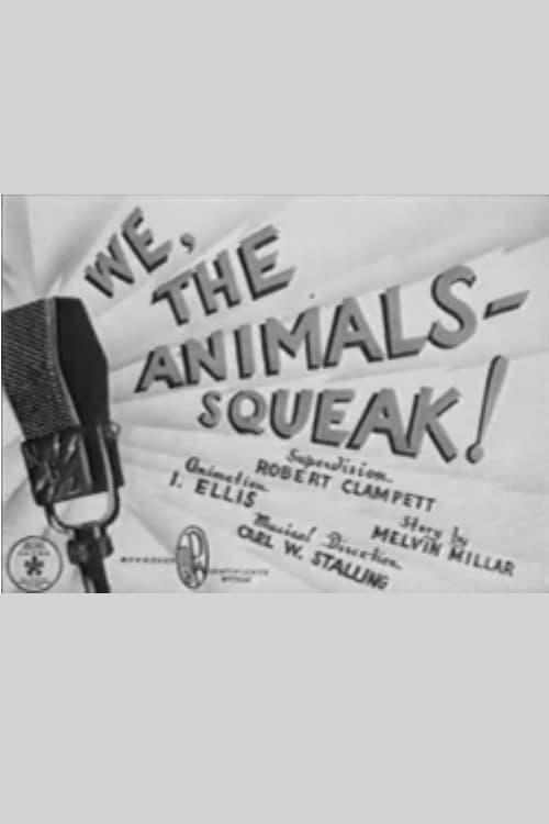 We, the Animals - Squeak! poster