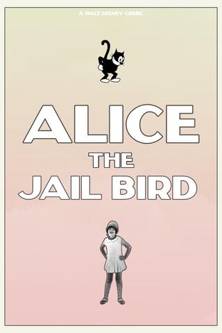 Alice the Jail Bird poster