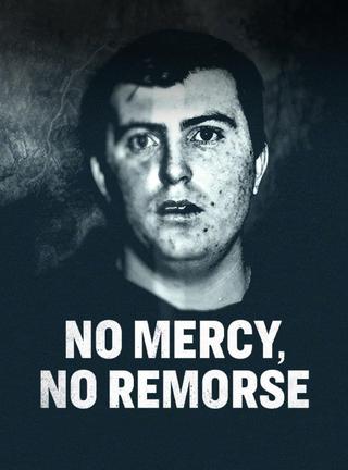 No Mercy, No Remorse poster