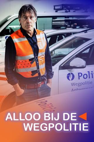 Alloo bij de Wegpolitie poster