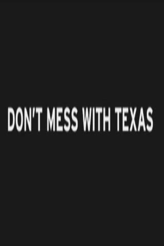 Don't Mess with Texas poster
