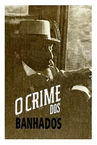 O Crime dos Banhados poster