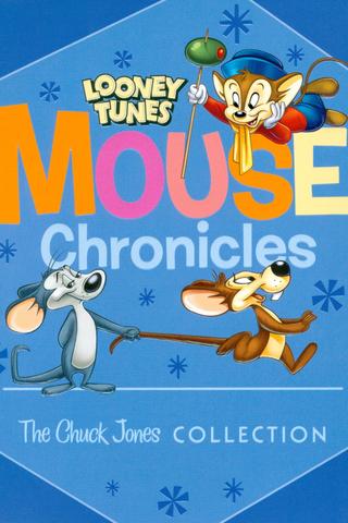 Looney Tunes Mouse Chronicles: The Chuck Jones Collection poster