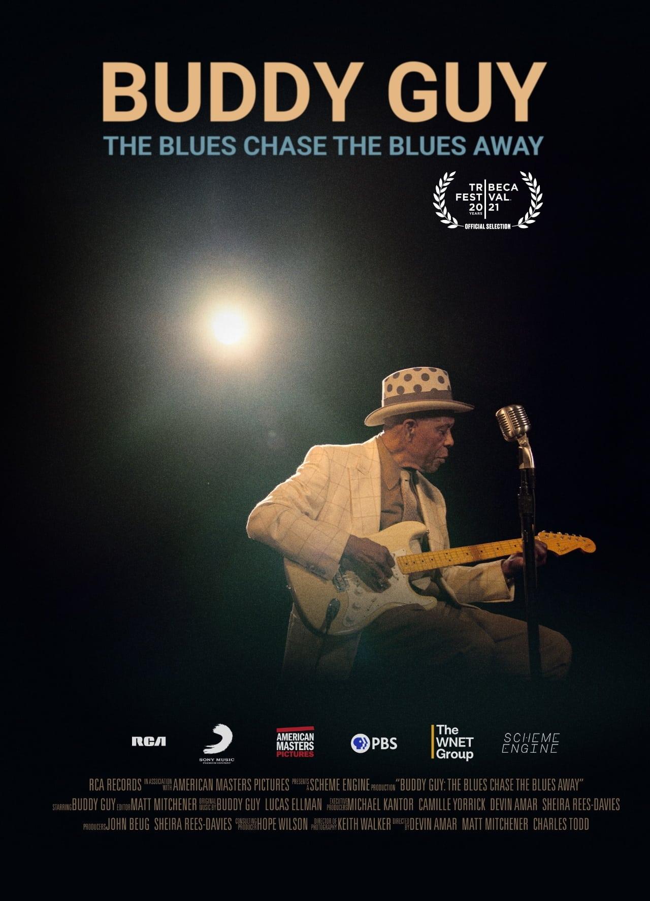 Buddy Guy: The Blues Chase The Blues Away poster