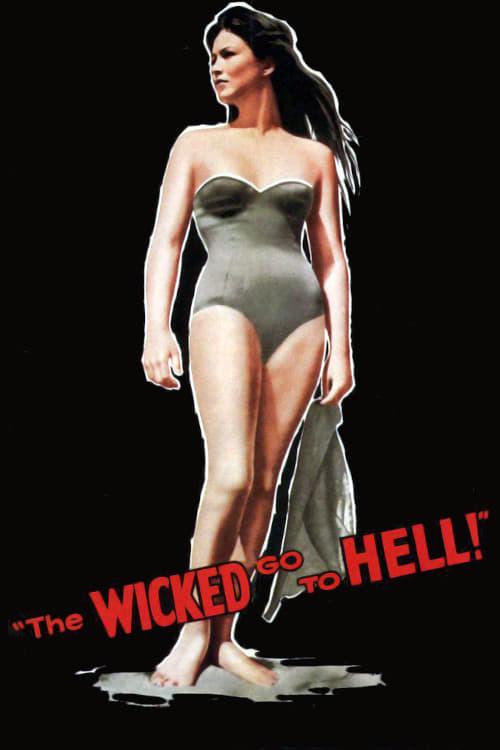 The Wicked Go to Hell poster