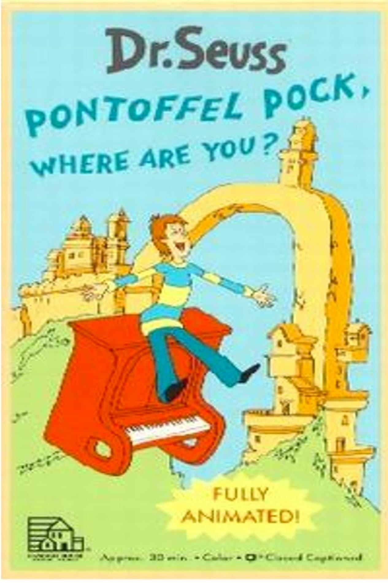 Pontoffel Pock, Where Are You? poster