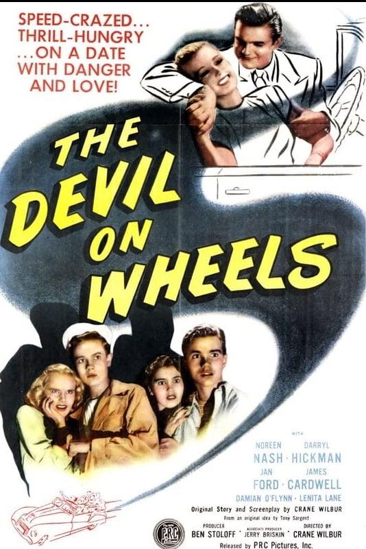 The Devil On Wheels poster