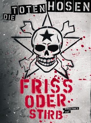 Die Toten Hosen - Friss oder Stirb poster