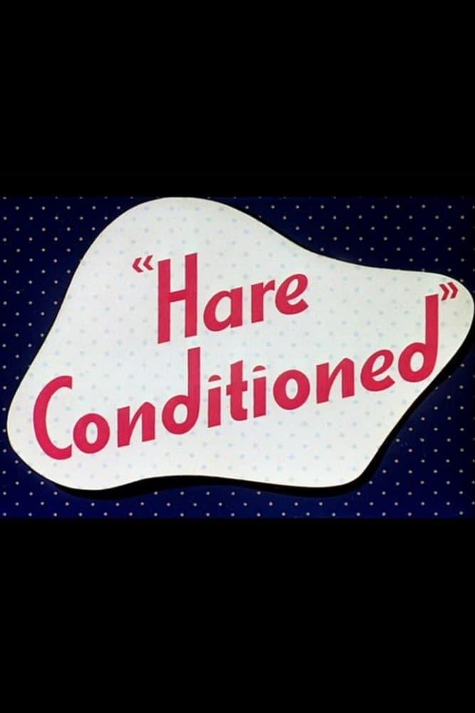 Hare Conditioned poster