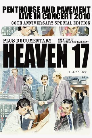 Heaven 17: Penthouse and Pavement - Live in Concert 2010 poster