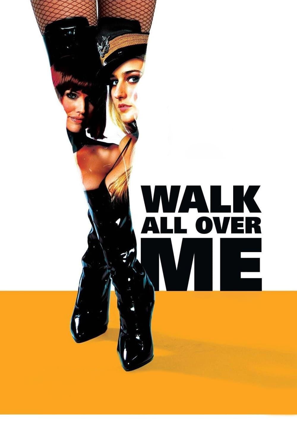 Walk All Over Me poster